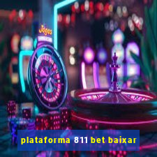 plataforma 811 bet baixar